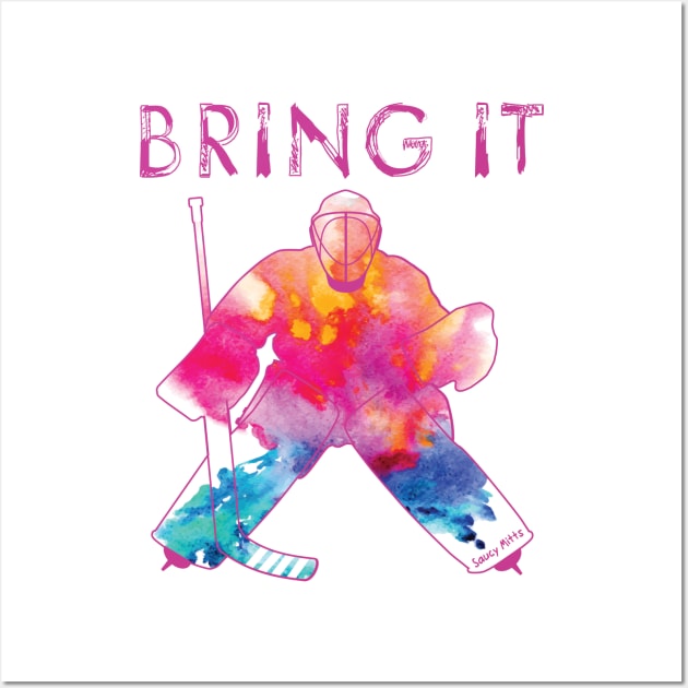 Girls Bring It Hockey Goalie Watercolor Pinks Wall Art by SaucyMittsHockey